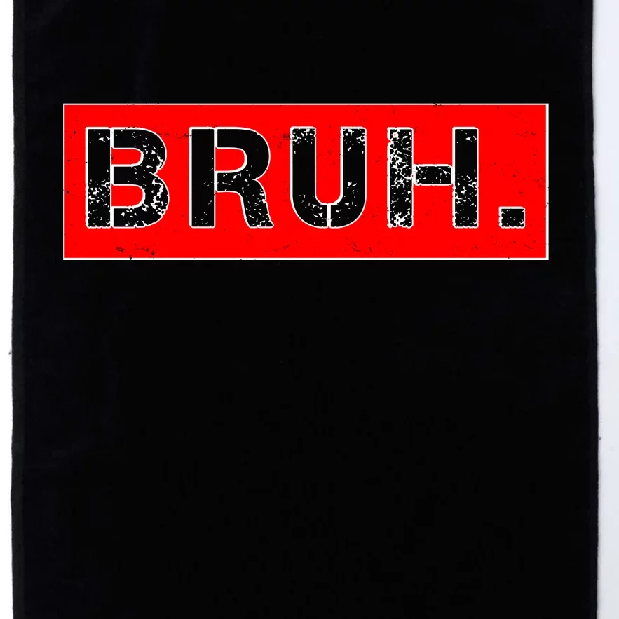 Funny Bruh Meme Platinum Collection Golf Towel