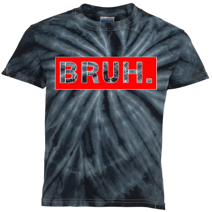 Funny Bruh Meme Kids Tie-Dye T-Shirt