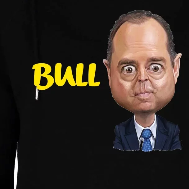 Funny Bull Schiff Meme Adam Schiff Womens Funnel Neck Pullover Hood