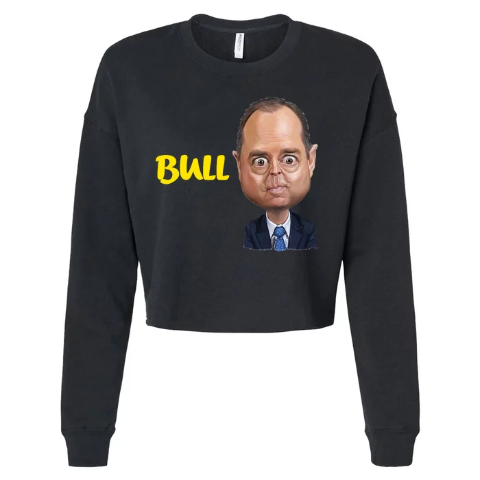 Funny Bull Schiff Meme Adam Schiff Cropped Pullover Crew