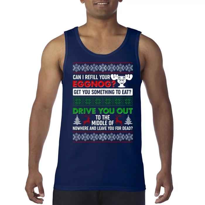 Funny Can I Refill Your Eggnog? Ugly Christmas Sweater Tank Top