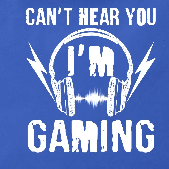 Funny Can't Hear You I'm Gaming Zip Tote Bag