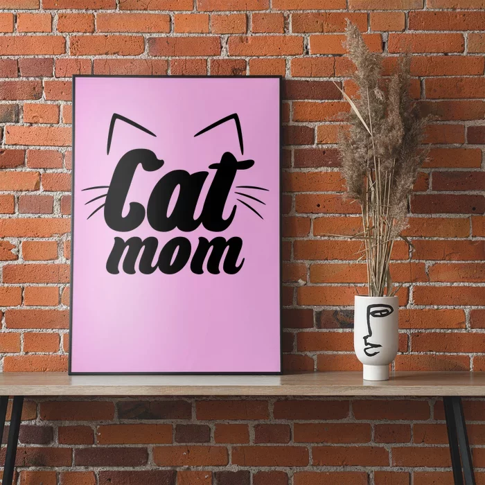 Funny Cat Mom  Cat Lover Poster