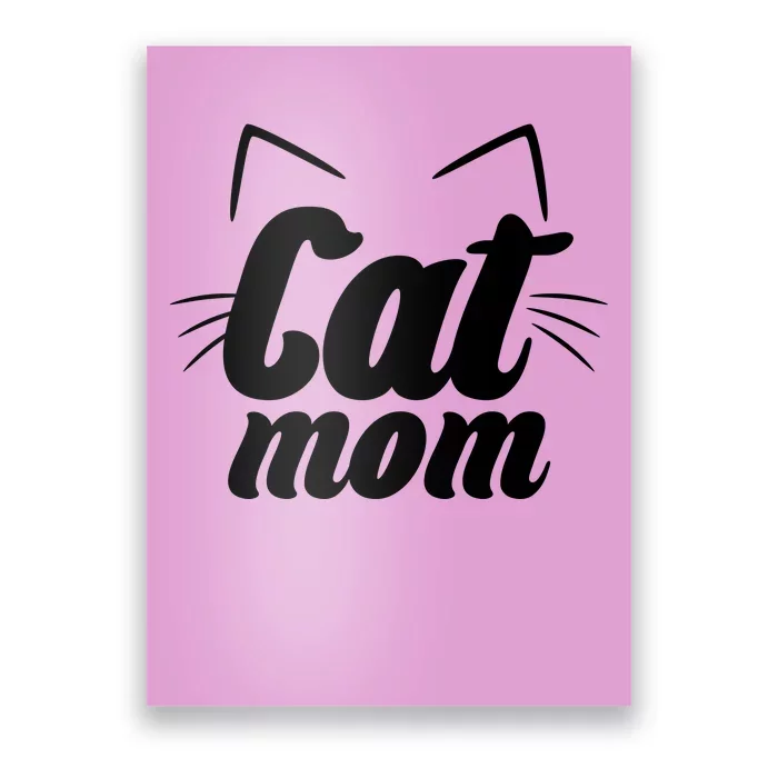 Funny Cat Mom  Cat Lover Poster