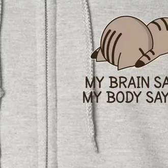 Funny Cat My Body Says NOPE Full Zip Hoodie