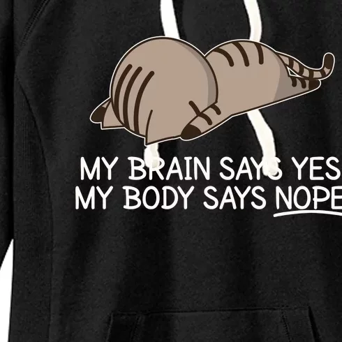 Funny Cat My Body Says NOPE Women's Fleece Hoodie