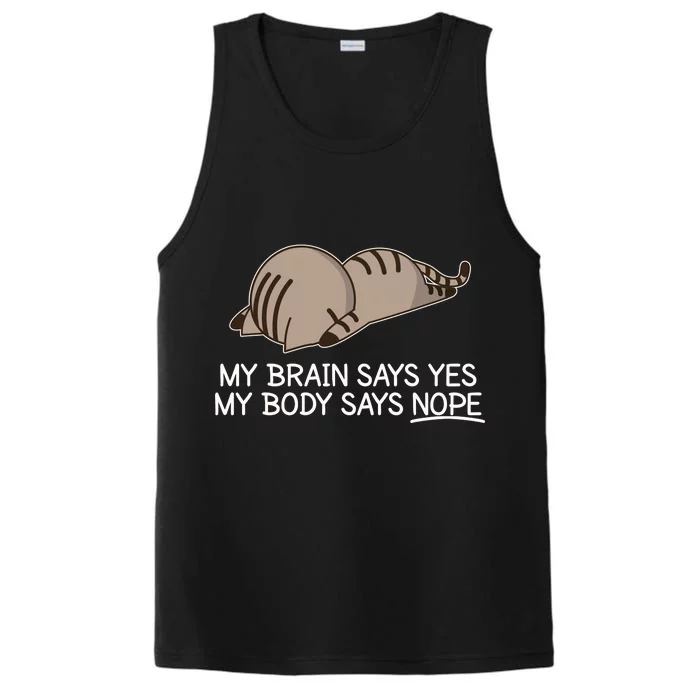 Funny Cat My Body Says NOPE Performance Tank