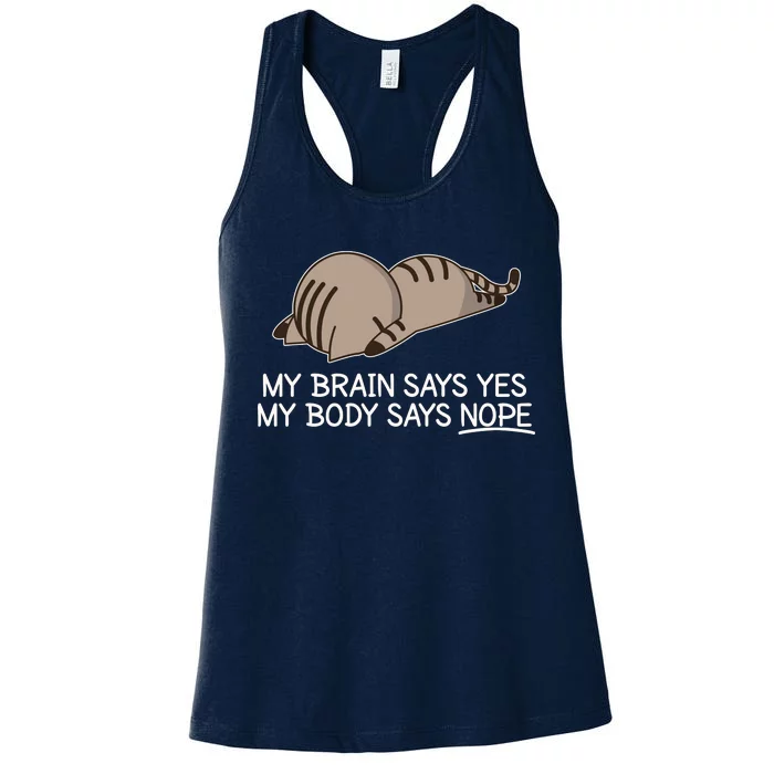 Funny Cat My Body Says NOPE Women's Racerback Tank