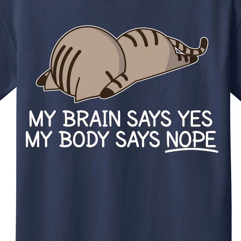 Funny Cat My Body Says NOPE Kids T-Shirt