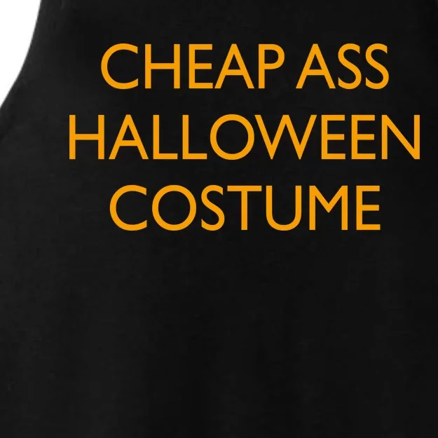 Funny Cheap Ass Halloween Costume Ladies Tri-Blend Wicking Tank