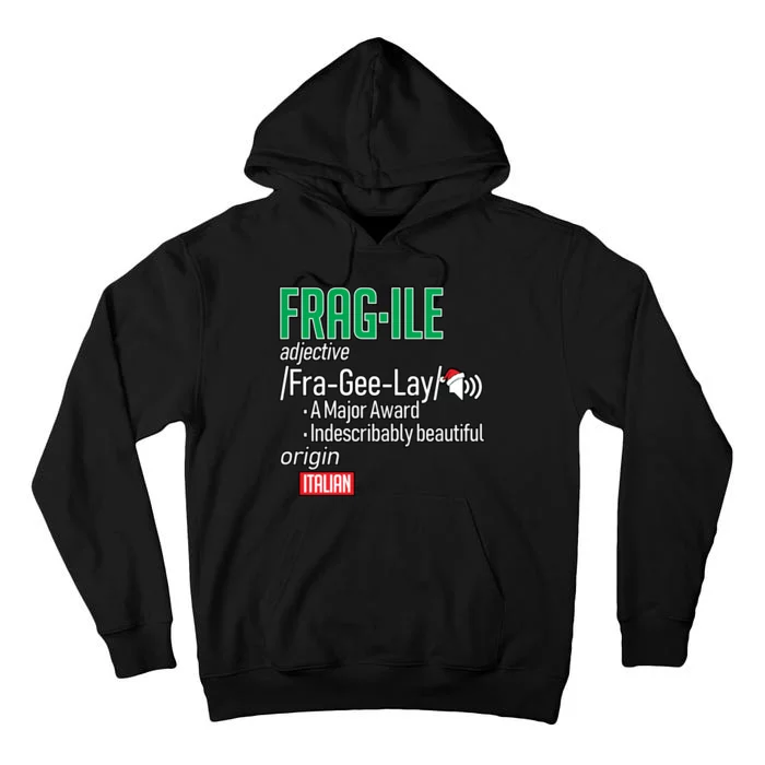 Funny Christmas Fragile Definition Tall Hoodie