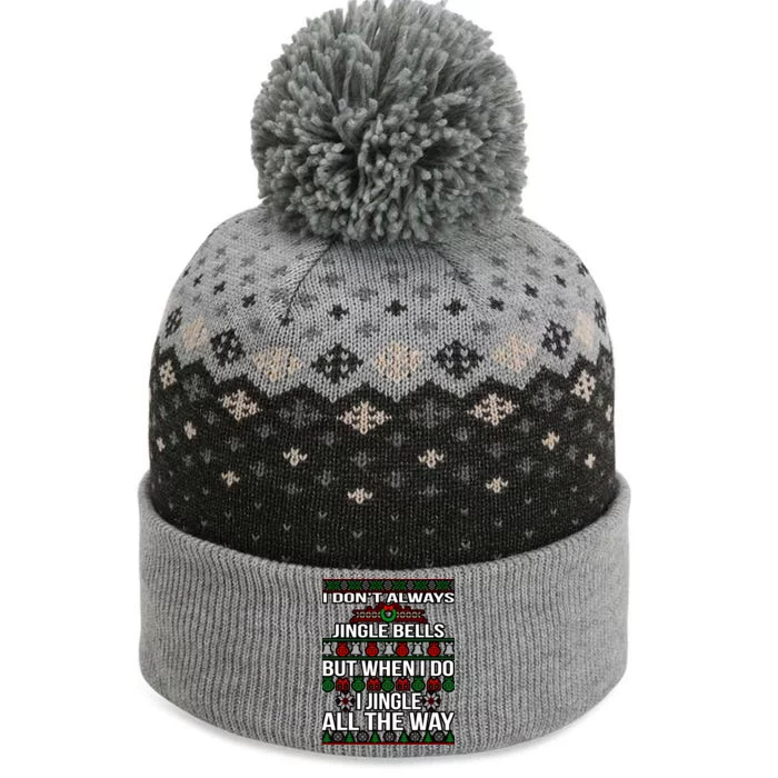 Funny Christmas I Jingle All The Way The Baniff Cuffed Pom Beanie