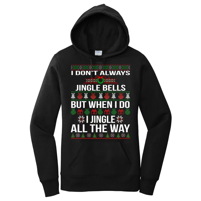 Funny Christmas I Jingle All The Way Women's Pullover Hoodie