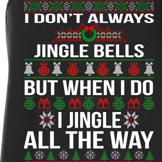 Funny Christmas I Jingle All The Way Women's Racerback Tank