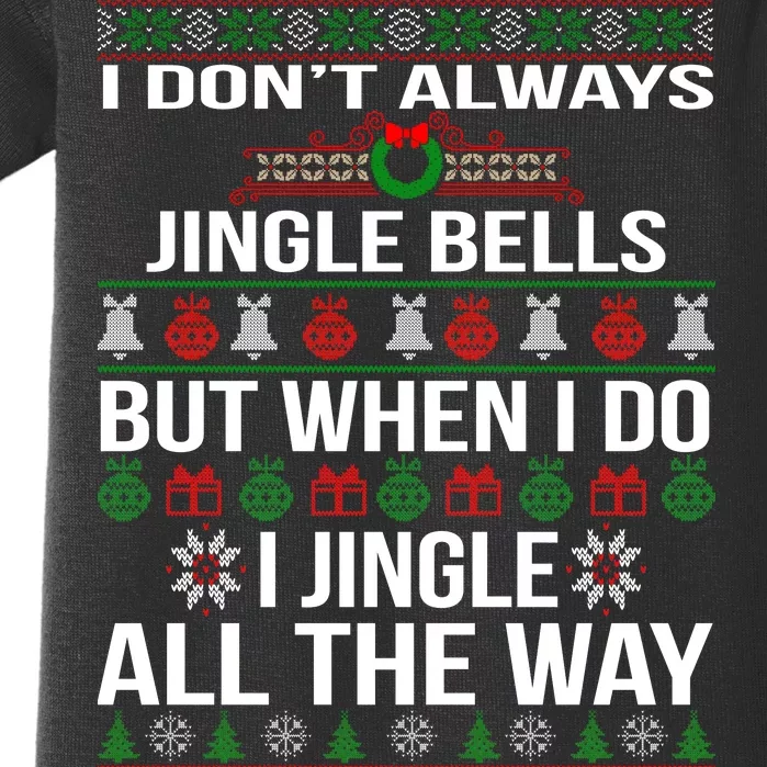 Funny Christmas I Jingle All The Way Baby Bodysuit