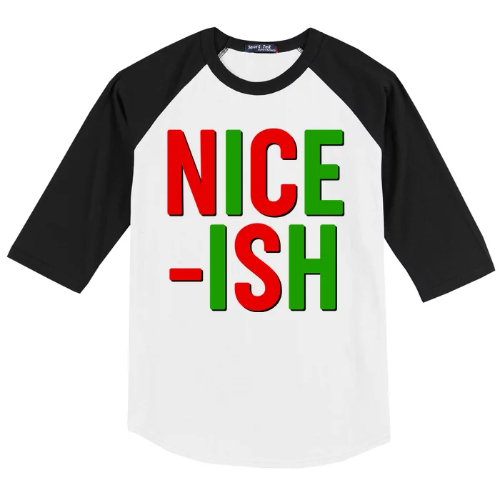 Funny Christmas Nice-ish Baseball Sleeve Shirt