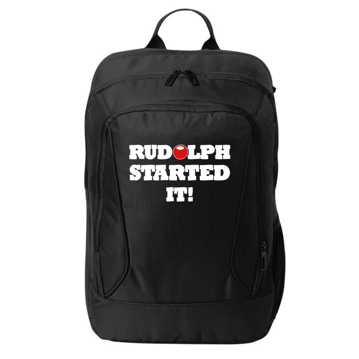 Funny Christmas Rudolph Started It City Backpack