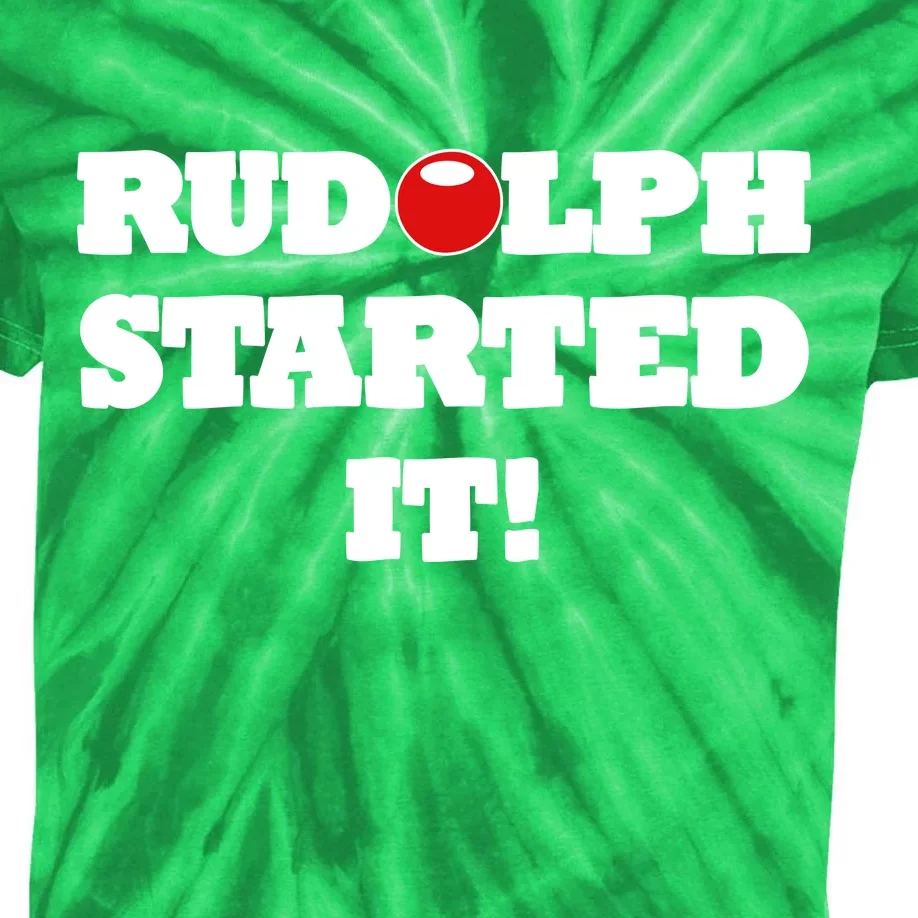 Funny Christmas Rudolph Started It Kids Tie-Dye T-Shirt