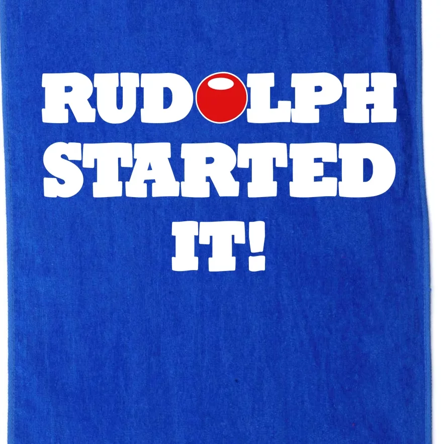 Funny Christmas Rudolph Started It Platinum Collection Golf Towel