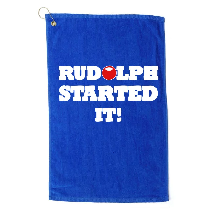 Funny Christmas Rudolph Started It Platinum Collection Golf Towel