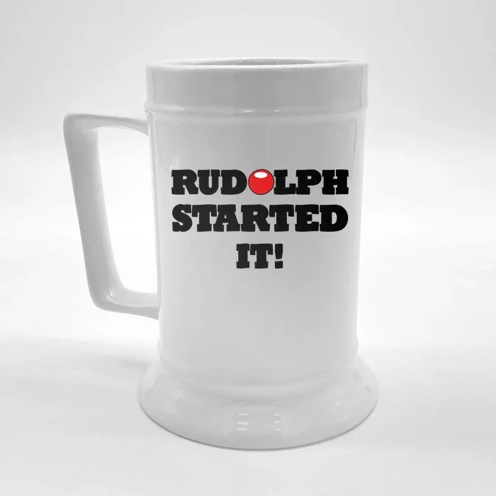 Funny Christmas Rudolph Started It Front & Back Beer Stein