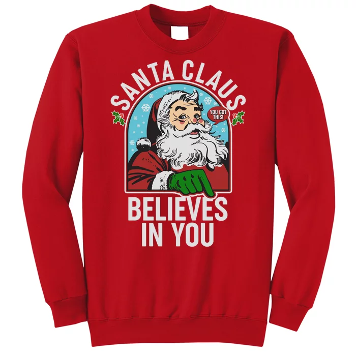 Funny Christmas Vintage Santa Claus Believe In You Sweatshirt