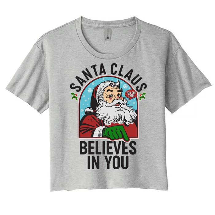 Funny Christmas Vintage Santa Claus Believe In You Women's Crop Top Tee