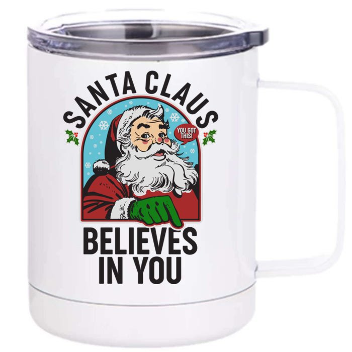 Funny Christmas Vintage Santa Claus Believe In You Front & Back 12oz Stainless Steel Tumbler Cup