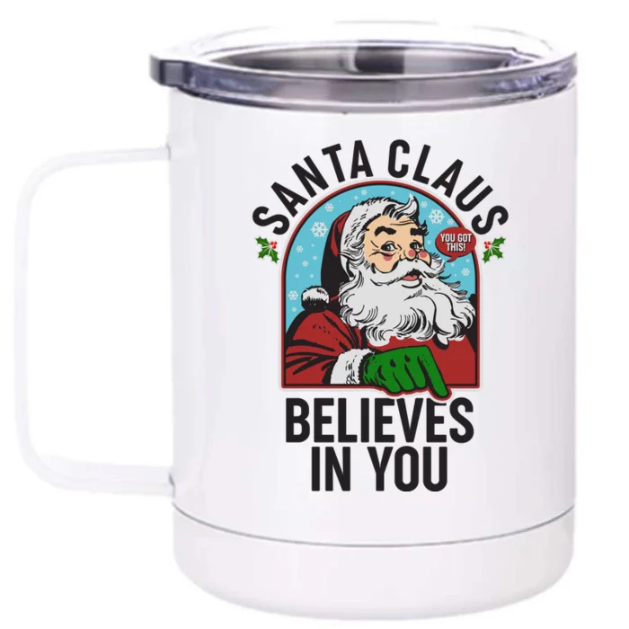 Funny Christmas Vintage Santa Claus Believe In You Front & Back 12oz Stainless Steel Tumbler Cup