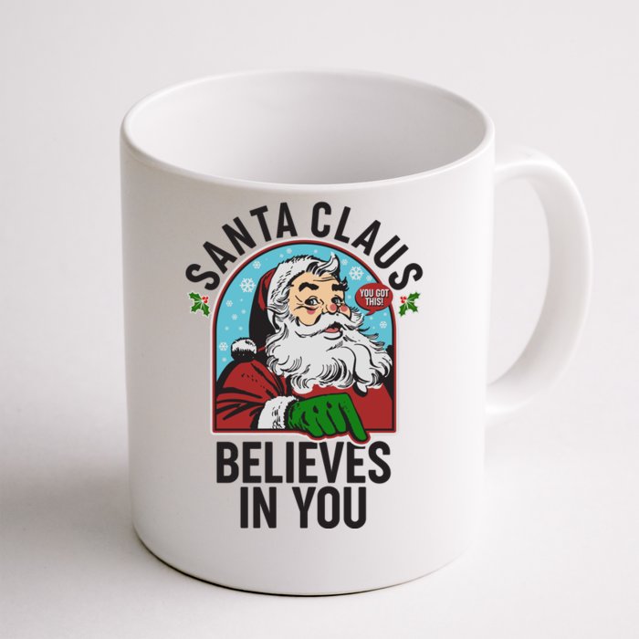 Funny Christmas Vintage Santa Claus Believe In You Front & Back Coffee Mug