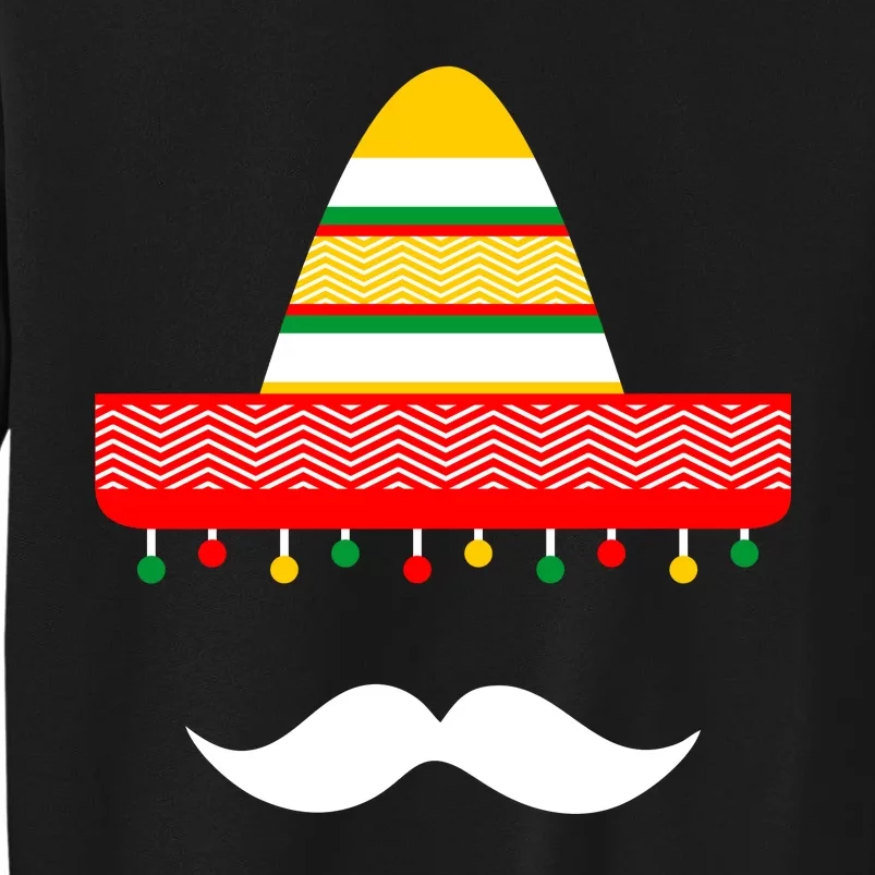 Funny Cinco De Mayo Mexican Hat Sombrero Mustache Tall Sweatshirt