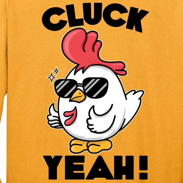 Funny Cluck Yeah! Cool Chicken Long Sleeve Shirt