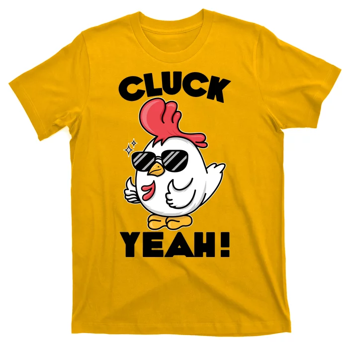 Funny Cluck Yeah! Cool Chicken T-Shirt