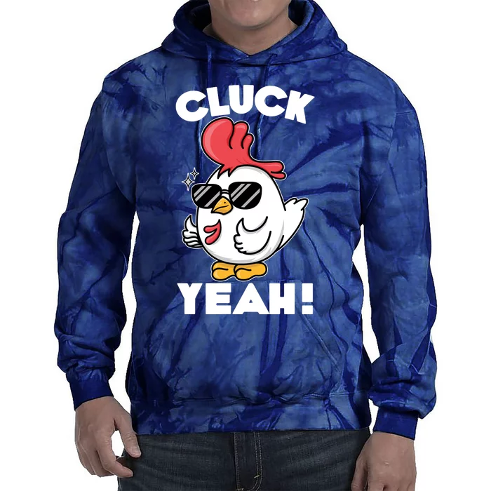 Funny Cluck Yeah! Cool Chicken Tie Dye Hoodie