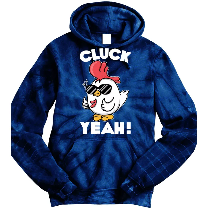 Funny Cluck Yeah! Cool Chicken Tie Dye Hoodie