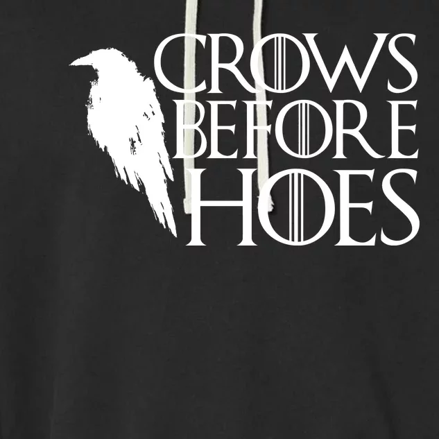 Funny Crows Before Hoes Garment-Dyed Fleece Hoodie