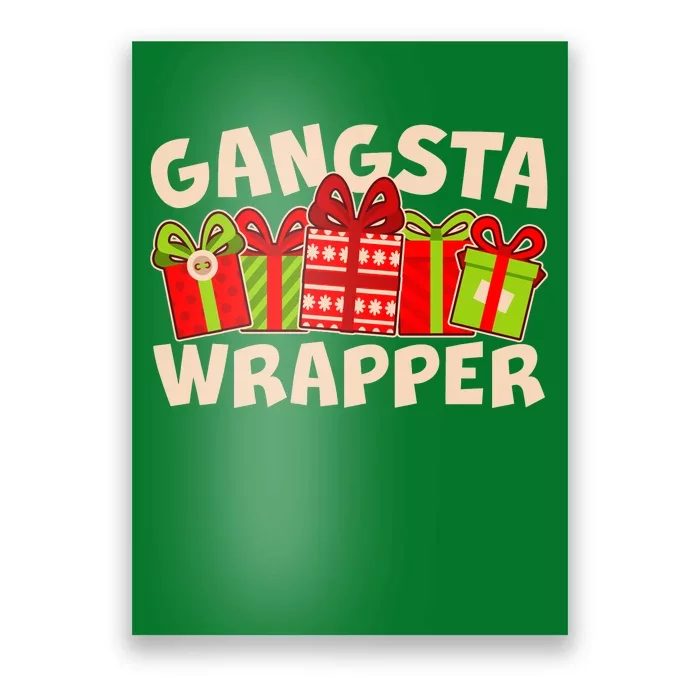 Funny Cute Christmas Gangsta Wrapper Poster