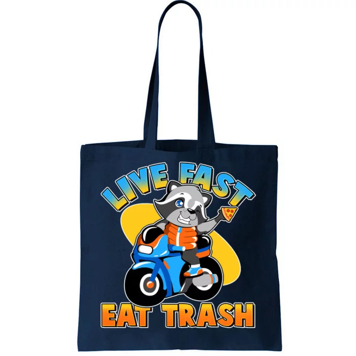 Funny Cute Live Fast Eat Trash Motorcycle Raccoon Tote Bag