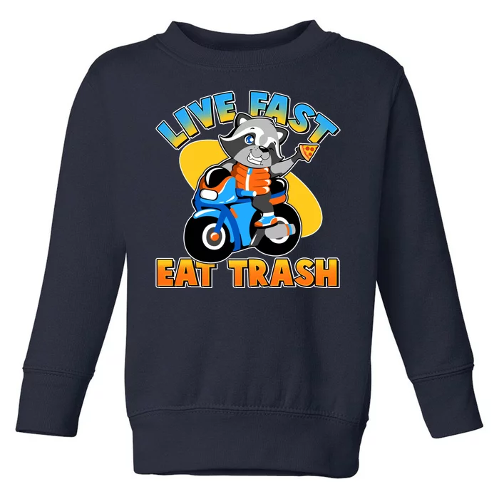 Funny Cute Live Fast Eat Trash Motorcycle Raccoon Toddler Sweatshirt