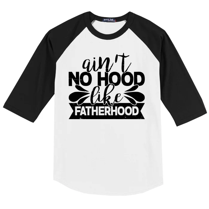 Funny Dad Ain't No Hood Like Fatherhood Baseball Sleeve Shirt