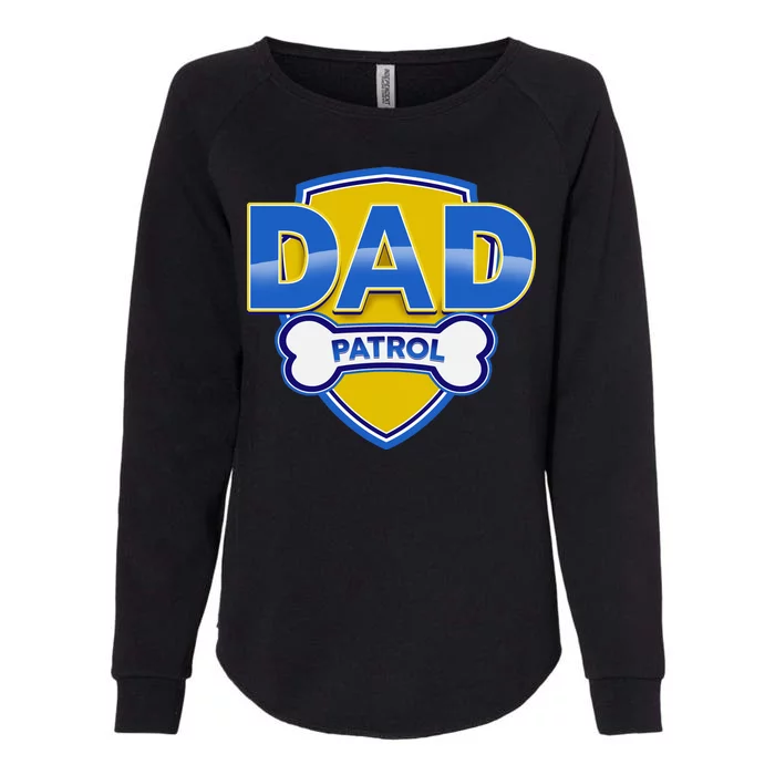 Funny Dad Patrol Dog Dad Womens California Wash Sweatshirt