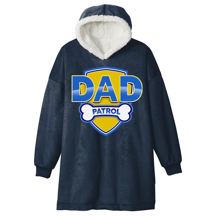 Funny Dad Patrol Dog Dad Hooded Wearable Blanket