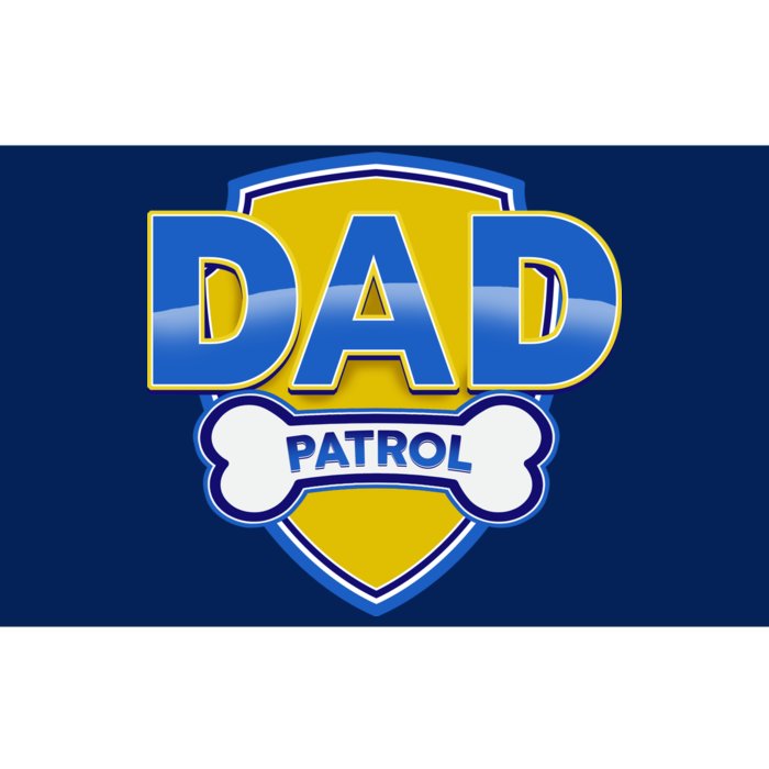 Funny Dad Patrol Dog Dad Bumper Sticker