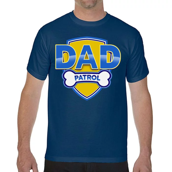 Funny Dad Patrol Dog Dad Comfort Colors T-Shirt