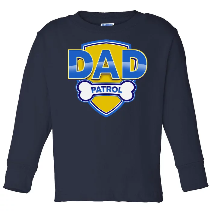 Funny Dad Patrol Dog Dad Toddler Long Sleeve Shirt