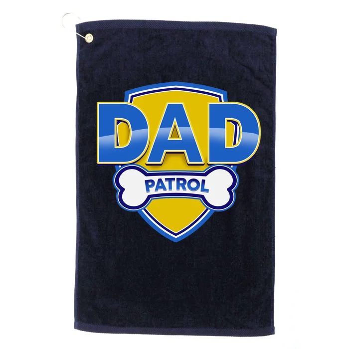 Funny Dad Patrol Dog Dad Platinum Collection Golf Towel