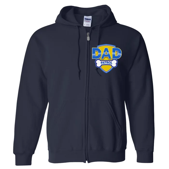 Funny Dad Patrol Dog Dad Full Zip Hoodie