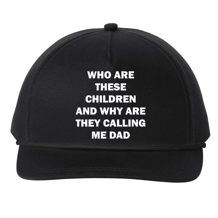 Funny Dad Quote Snapback Five-Panel Rope Hat