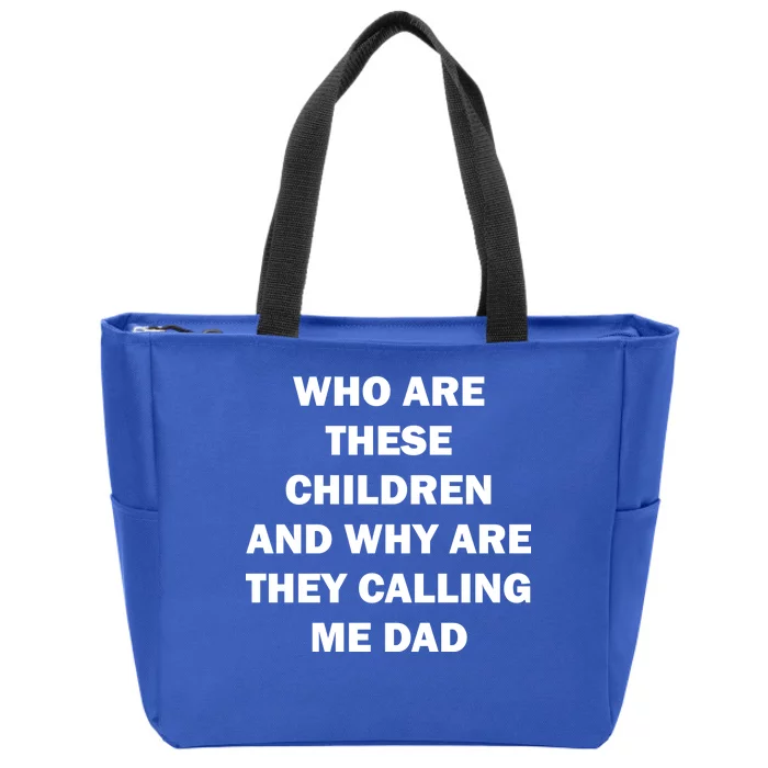 Funny Dad Quote Zip Tote Bag