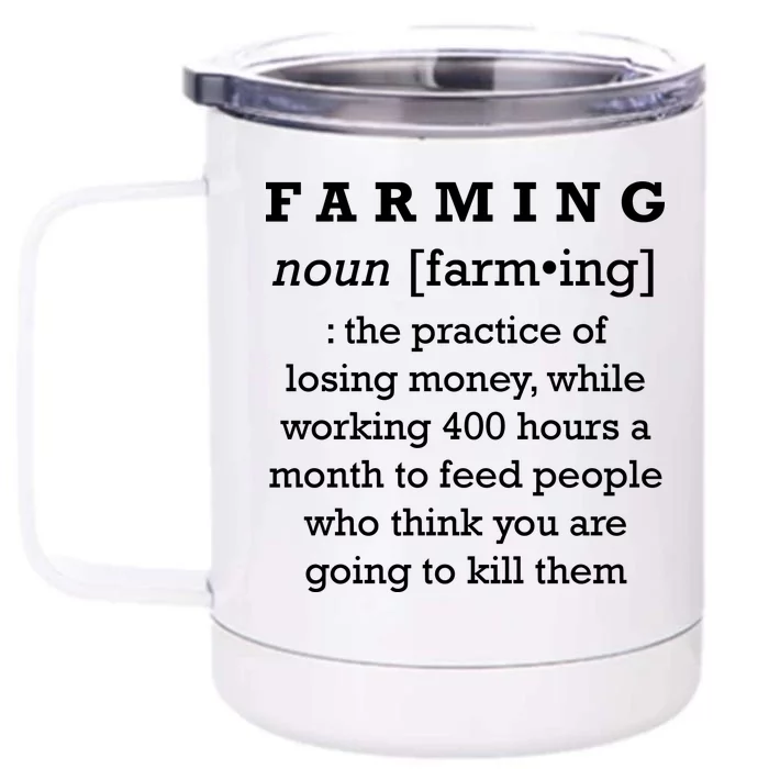 Funny Definition of Farming Front & Back 12oz Stainless Steel Tumbler Cup